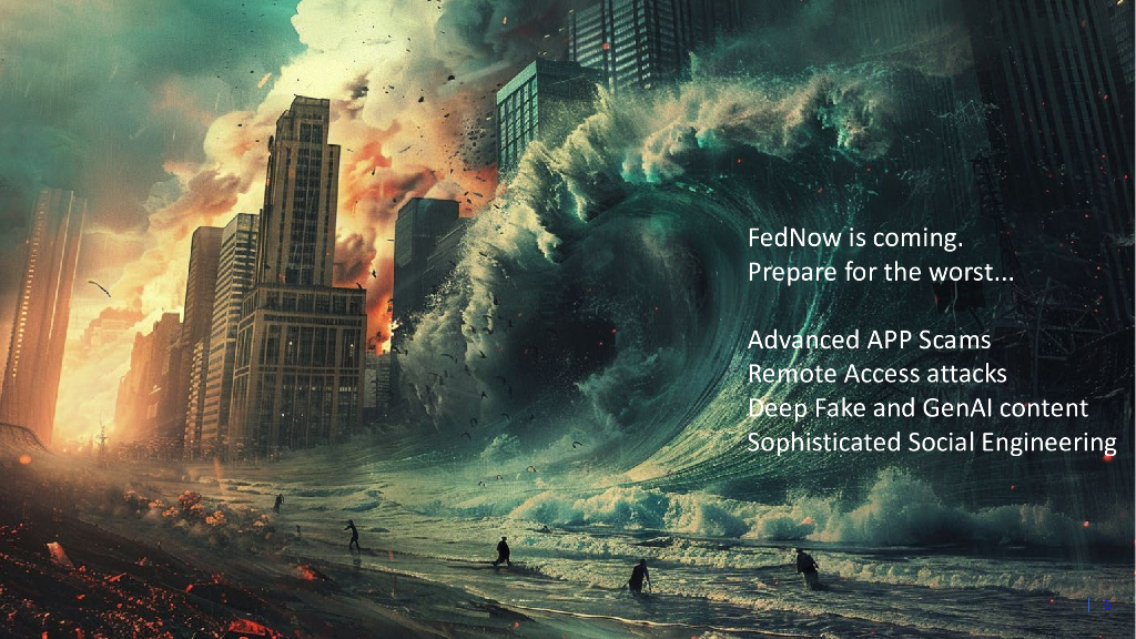 2024_USA24_LAB1 M05_01：The FedNow Fraud Preppers War Games_第6页