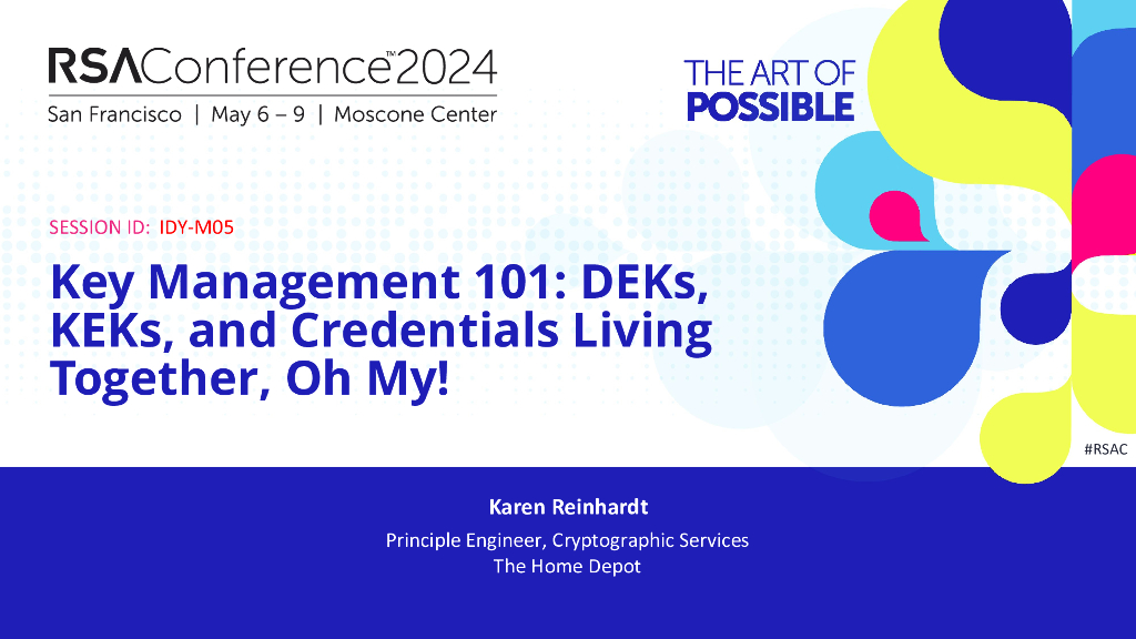 2024_USA24_IDY M05_01：Key Management 101 DEKs KEKs and Credentials Living Together Oh My