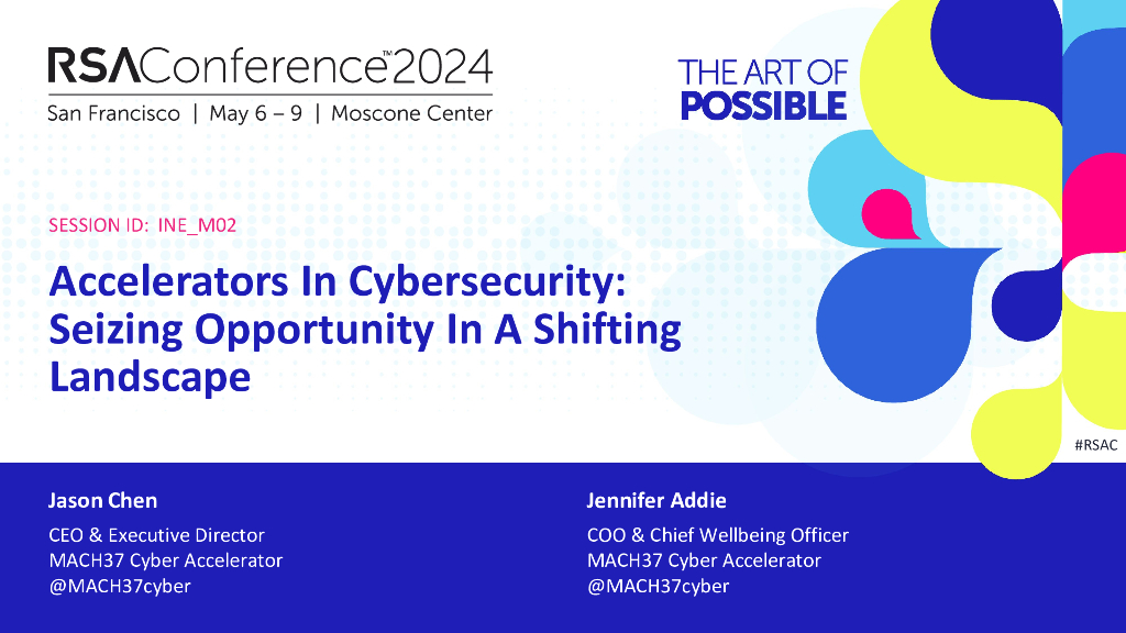 2024_USA24_INE M02_01：Accelerators in Cybersecurity Seizin Opportunity in a Shifting Landscape