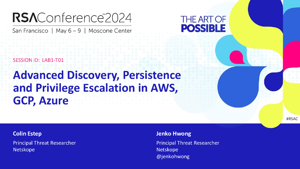 2024_USA24_LAB1 T01_01：Advanced Discovery Persistence and Privilege Escalation in AWS GCP Azure