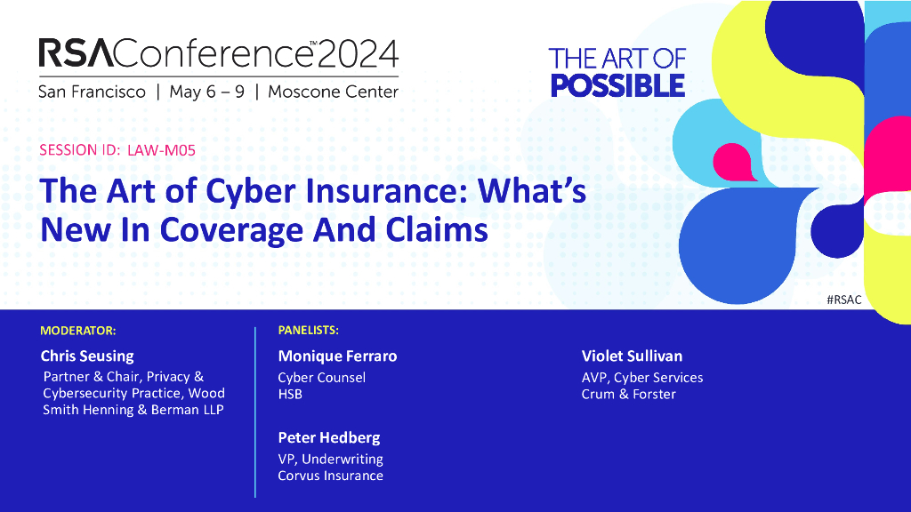 2024_USA24_LAW M05_01：The Art of Cyber Insurance Whats New in Coverage and Claims