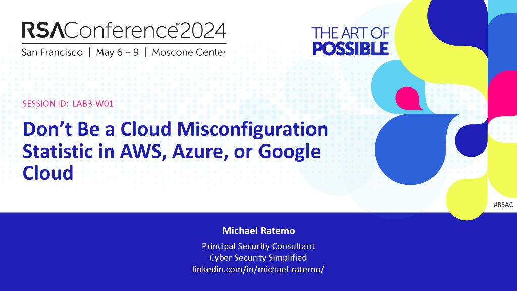 2024_USA24_LAB3 W01_1_Dont Be a Cloud Misconfiguration Statistic in AWS Azure or Google Cloud