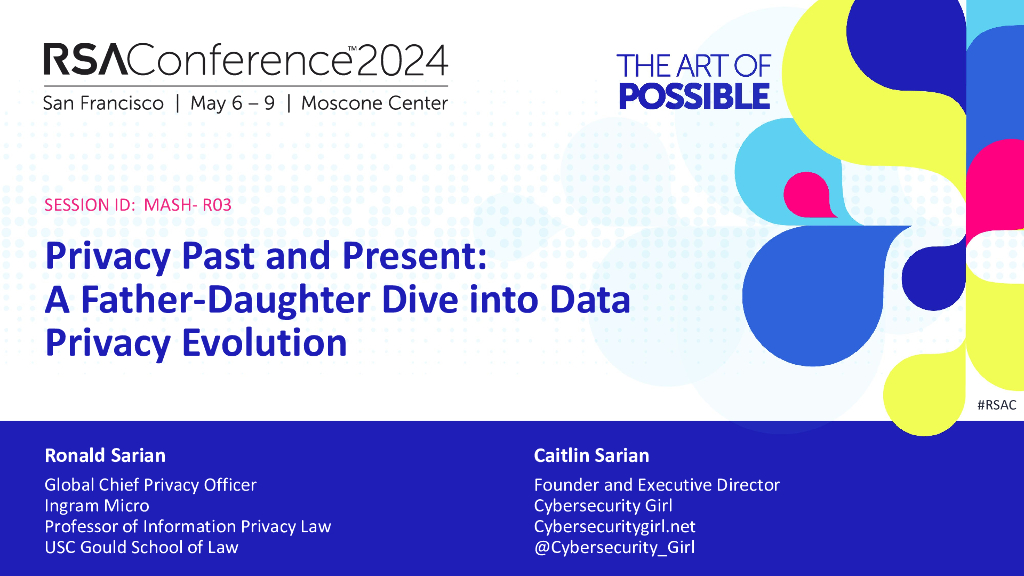 2024_USA24_MASH R03_01：Privacy Past and Present A Father Daughter Dive into Data Privacy Evolution