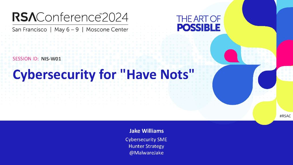 2024_USA24_NIS W01_01：Cybersecurity for Have Nots