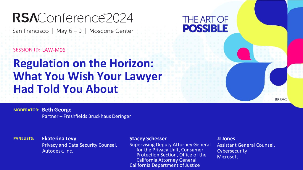 2024_USA24_LAW M06_01：Regulation on the Horizon What You Wish Your Lawyer Had Told You About