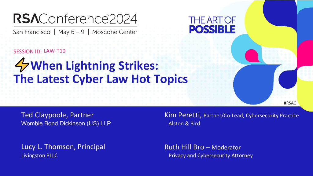 2024_USA24_LAW T10_01：When Lightning Strikes The Latest Cyber Law Hot Topics