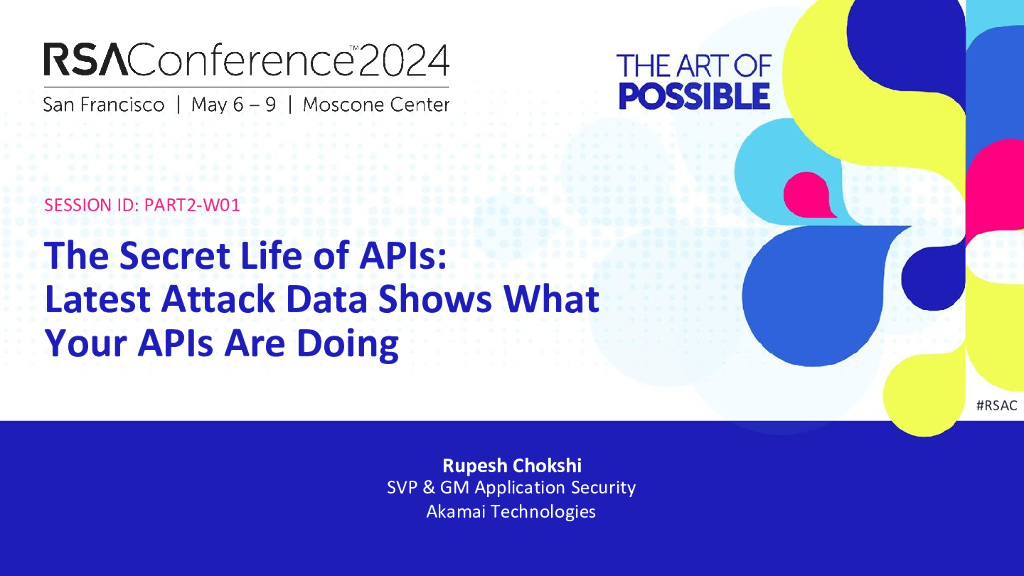 2024_USA24_PART2 W01_01：The Secret Life of APIs Latest Attack Data Shows What Your APIs Are Doing