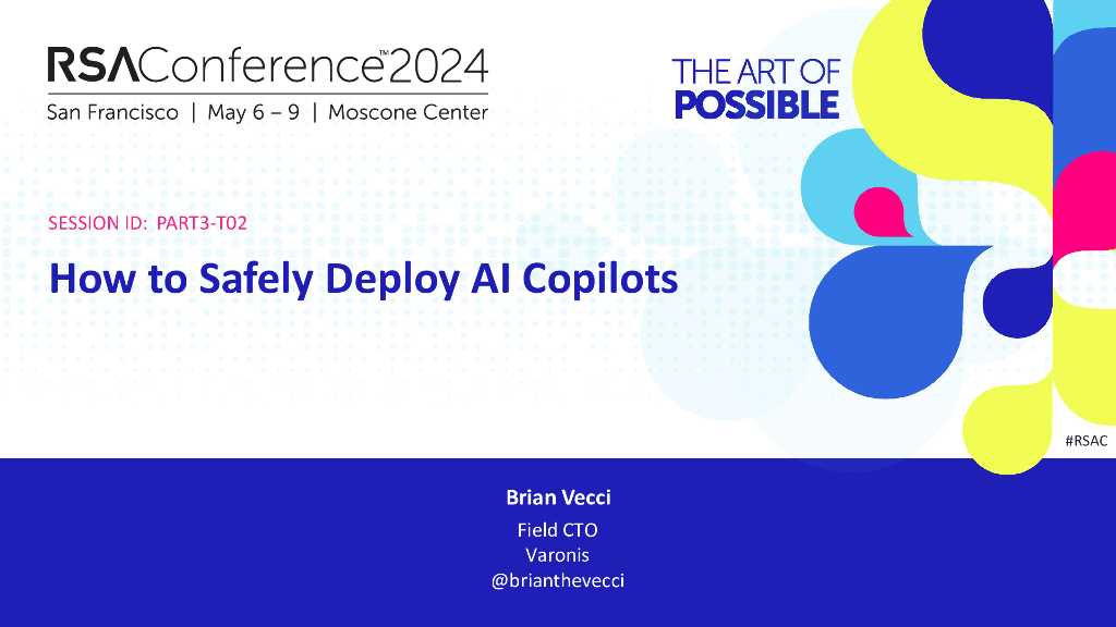 2024_USA24_PART3 T02_01：How to Safely Deploy AI Copilots