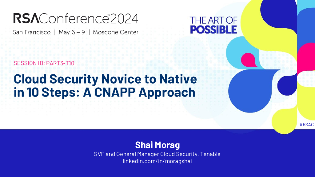 2024_USA24_PART3 T10_01：Cloud Security Novice to Native in 10_Steps A_CNAPP_Approach