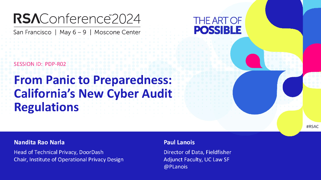2024_USA24_PDP R02_01：From Panic to Preparedness Californias New Cyber Audit Regulations