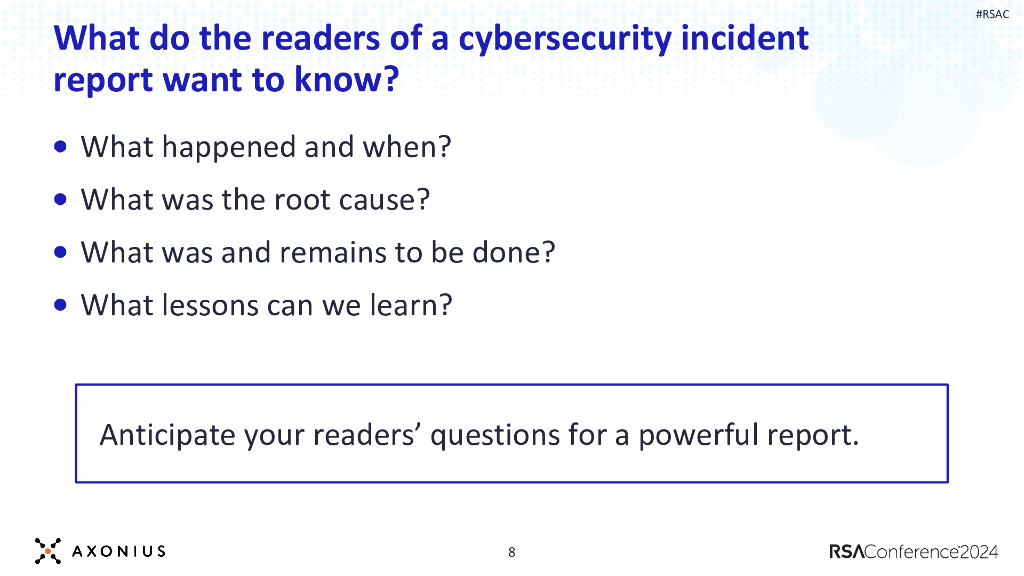 2024_USA24_SIR M05_01：How to Keep Your Cool and Write Powerful Incident Response Reports_第8页