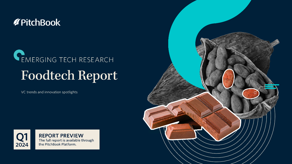 PitchBook：2024年一季度食品技术报告（英文版）