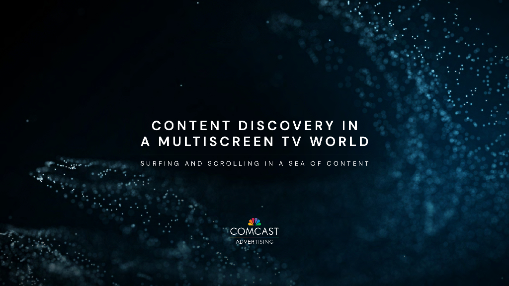 Comcast：2024在多屏幕世界中发现内容报告（英文版）