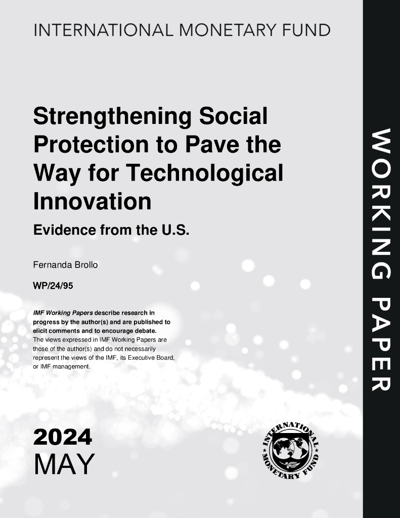 国际货币基金组织：2024加强社会保护为技术创新铺平道路-来自美国的证据