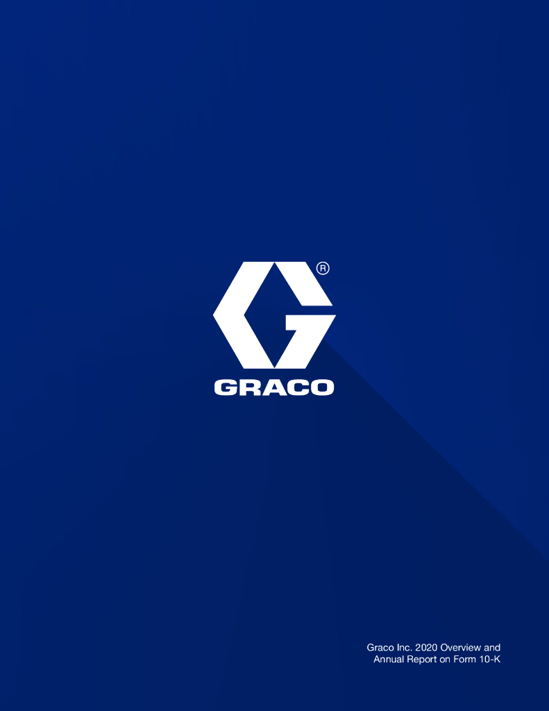 Graco Inc.（GGG）2020财年年度报告（英文版）