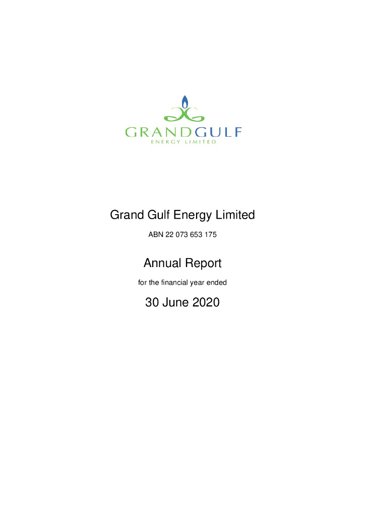 Grand Gulf Energy Limited（GGE）2020财年年度报告（英文版）