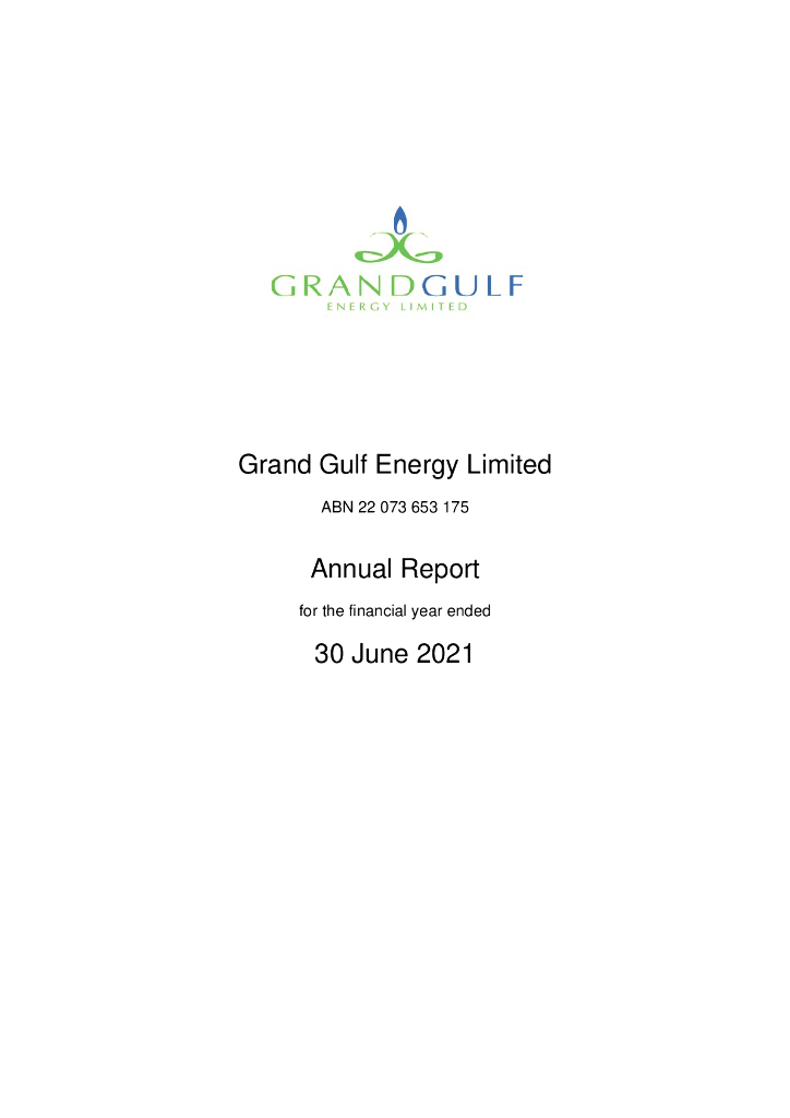 Grand Gulf Energy Limited（GGE）2021财年年度报告（英文版）
