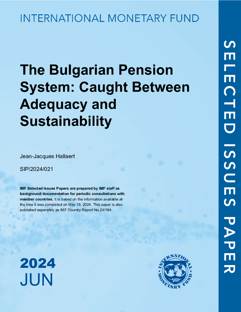国际货币基金组织：2024保加利亚养老金制度报告：在充足性和可持续性之间徘徊（英文版）
