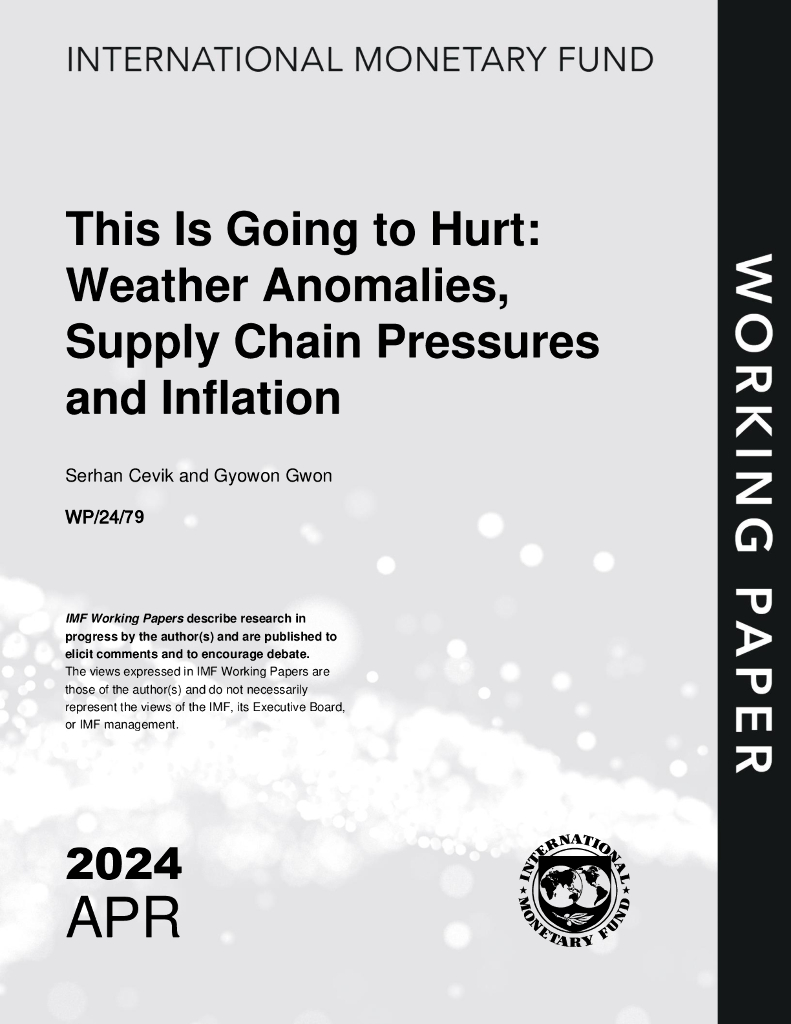 国际货币基金组织：2024这将造成伤害：天气异常、<em>供应链</em>压力和通货膨胀报告（英文版） 海报