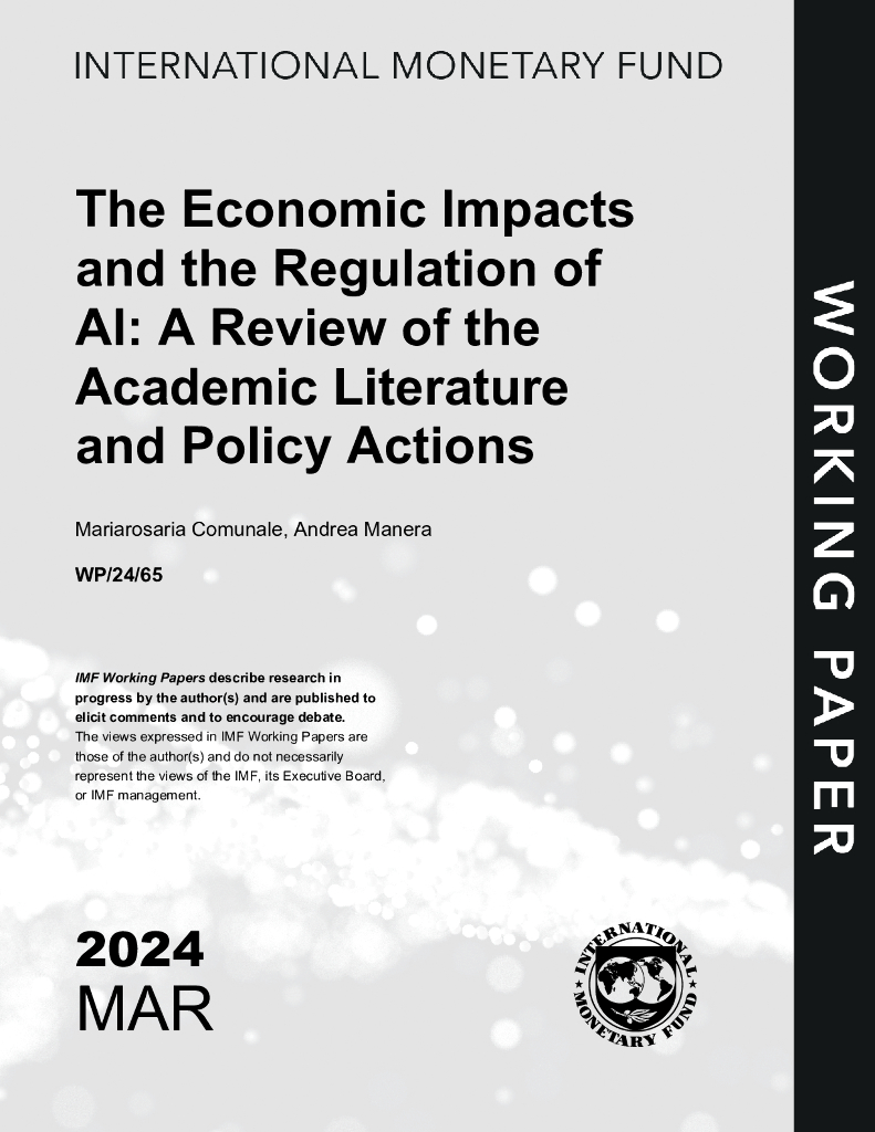 国际货币基金组织：2024<em>人工智能</em>的经济影响与调控：学术文献与政策行动综述报告（英文版） 海报