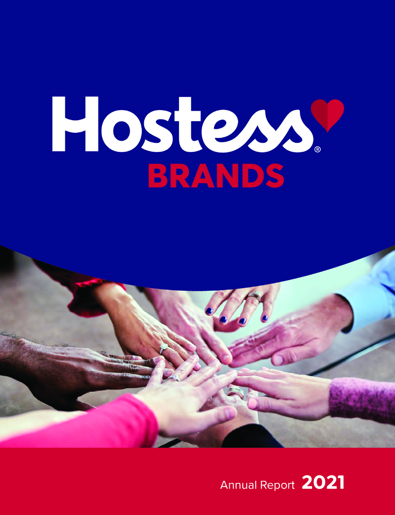 Hostess Brands Inc.（TWNK）2021财年年度报告（英文版）
