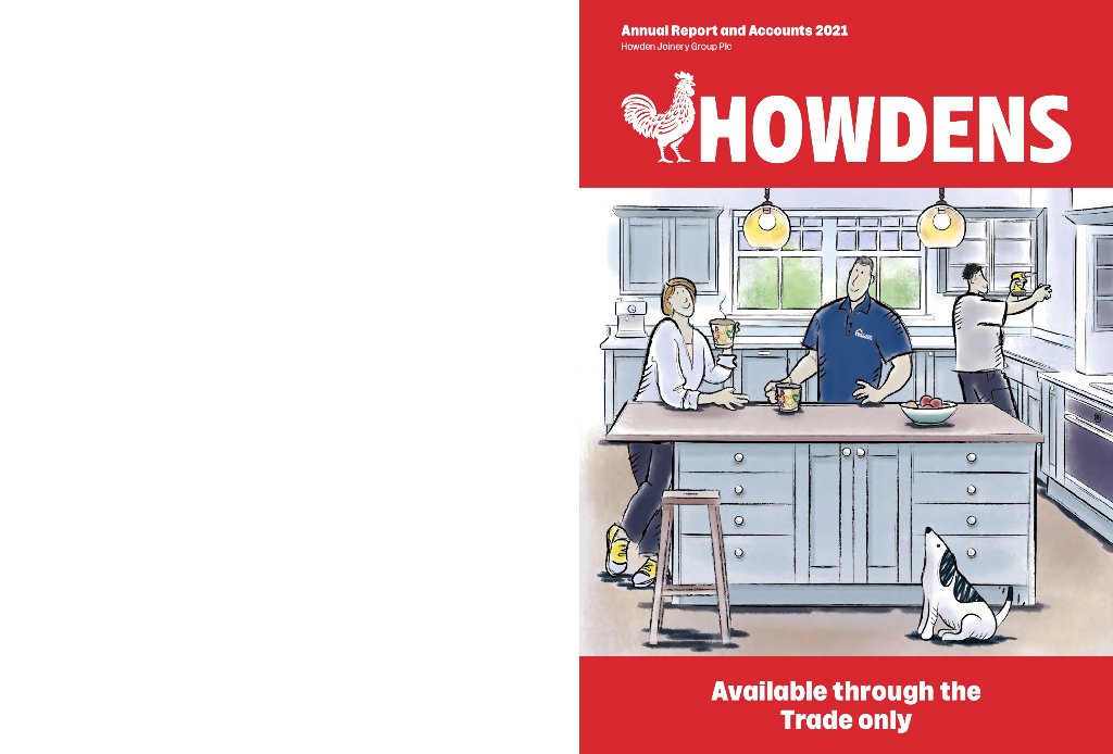Howden Joinery Group plc（HWDN）2021财年年度报告（英文版）