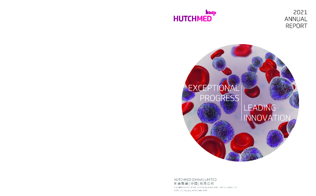 Hutchison China MediTech Limited（HCM）2021财年年度报告（英文版）