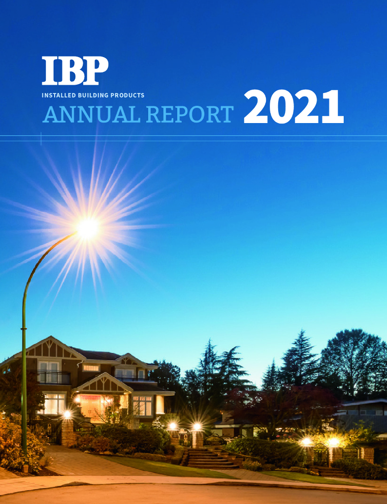 Installed Building Products Inc（IBP）2021财年年度报告（英文版）