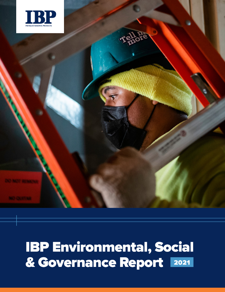 Installed Building Products Inc（IBP）2021年ESG报告（英文版）