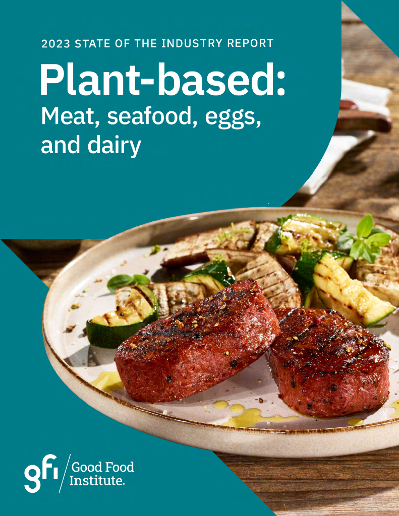 GFI：2023年植物性肉、海鲜、蛋、奶行业报告（英文版）