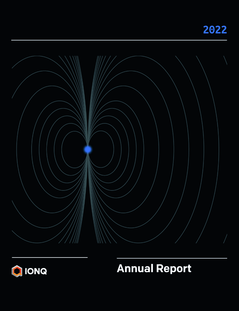 IonQ,Inc.（IONQ）2022财年年度报告（英文版）