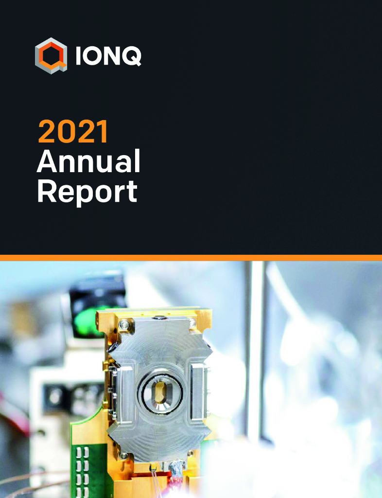 IonQ,Inc.（IONQ）2021财年年度报告（英文版）