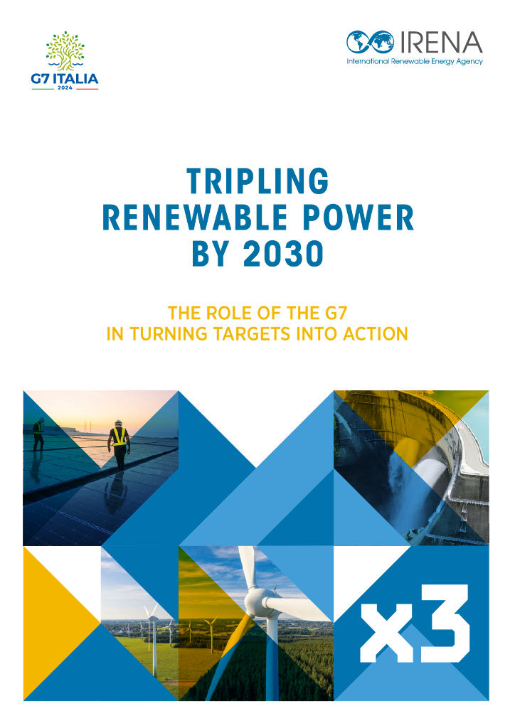 国际可再生能源署IRENA：：到2030年将可再生能源发电增加三倍：7国集团在将目标变为行动方面的作用报告（英文版）