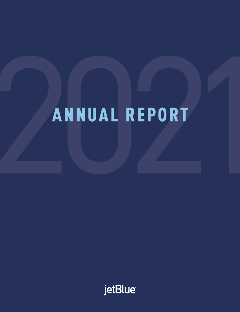 JetBlue Airways Corporation（JBLU）2021财年年度报告（英文版）