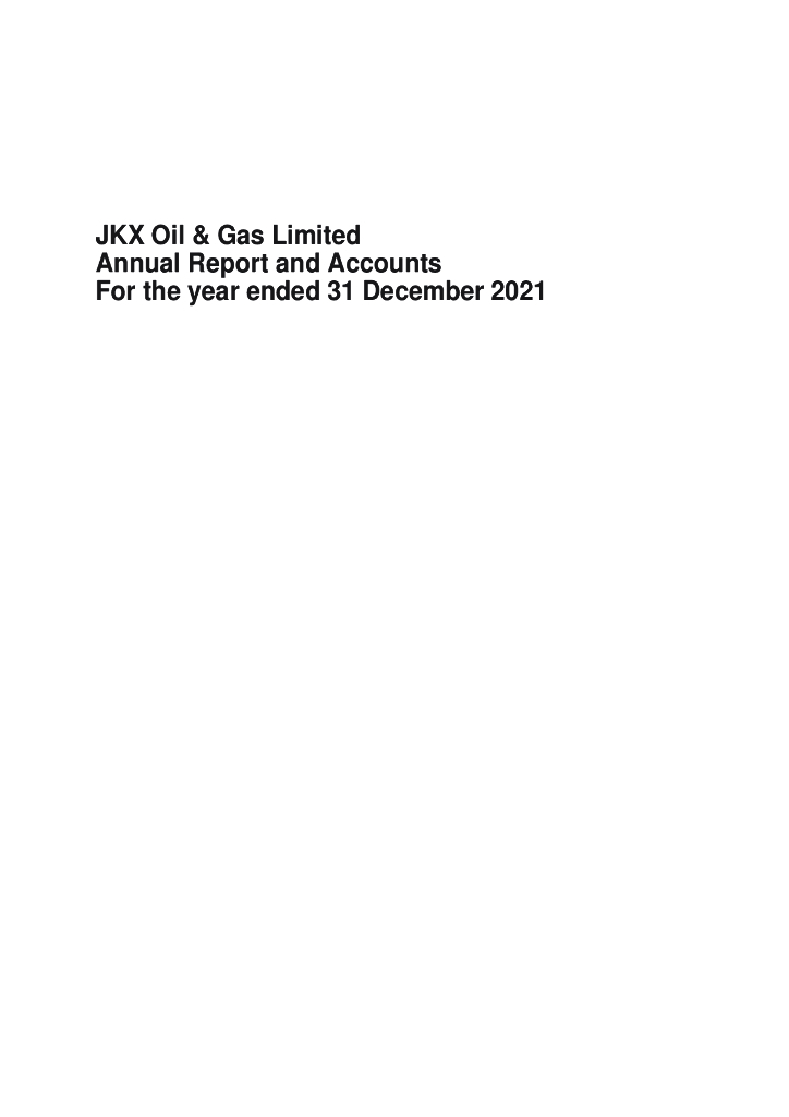 JKX Oil and Gas PLC（JKXOF）2021财年年度报告（英文版）
