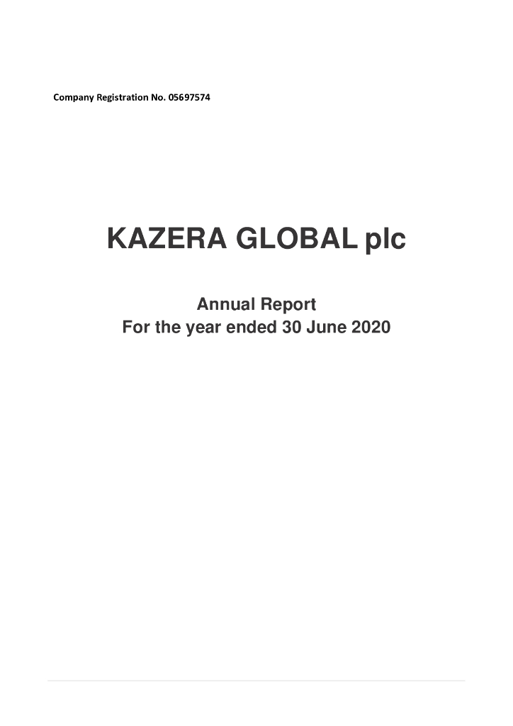 Kazera Global plc（KZG）2020财年年度报告（英文版）