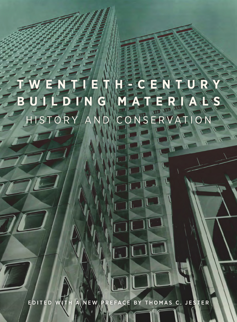 Thomas C.Jester：2014二十世纪建筑材料：历史与保护报告（英文版）