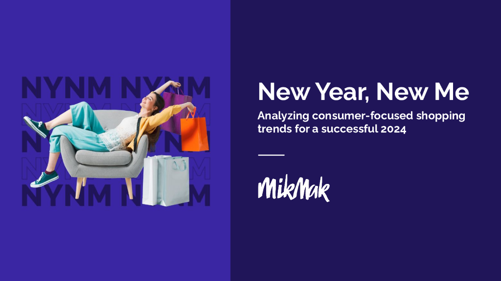 MikMak：2024年消费者购物趋势分析报告（英文版）
