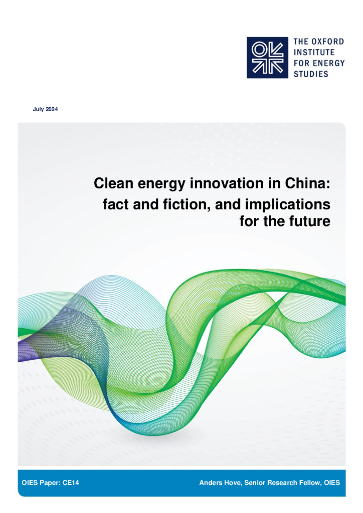 牛津能源研究所：2024中国的清洁能源创新：事实与虚构以及对未来的影响报告（英文版）