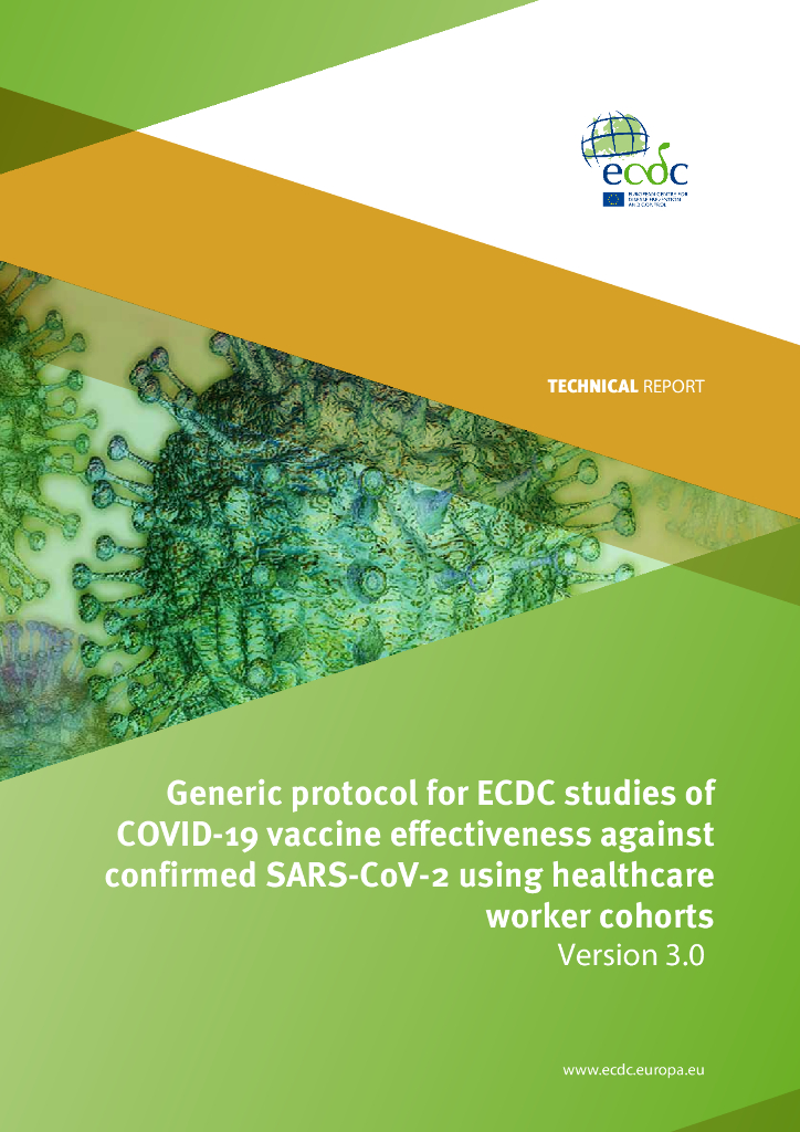 欧洲疾控中心：使用医护人员队列进行新冠肺炎疫苗对确诊的SARS-CoV-2有效性ECDC研究的通用方案，版本3.0（英文版）