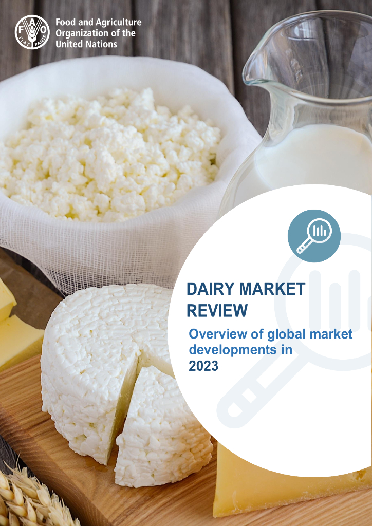 FAO联合国粮农组织：2023年度全球乳制品市场发展概况评估报告（英文版）