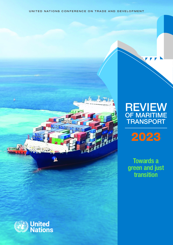 UNCTAD联合国贸易和发展会议：2023年海上运输回顾-迈向绿色和公正的转型报告（英文版）