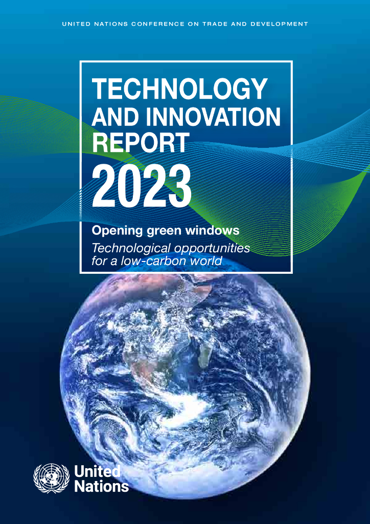 UNCTAD联合国贸易和发展会议：2023年技术与创新报告-打开绿色之窗：低碳世界的技术机遇（英文版）