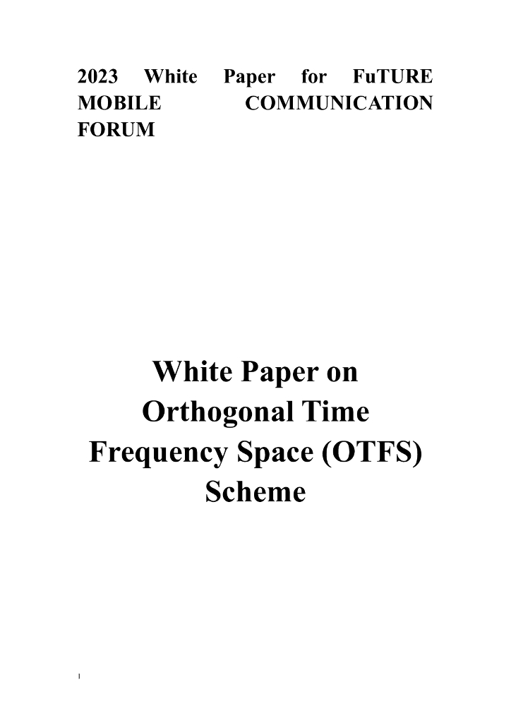 未来移动通信论坛：2024年10.0O-正交时频空方案（OTFS）白皮书（英文版）