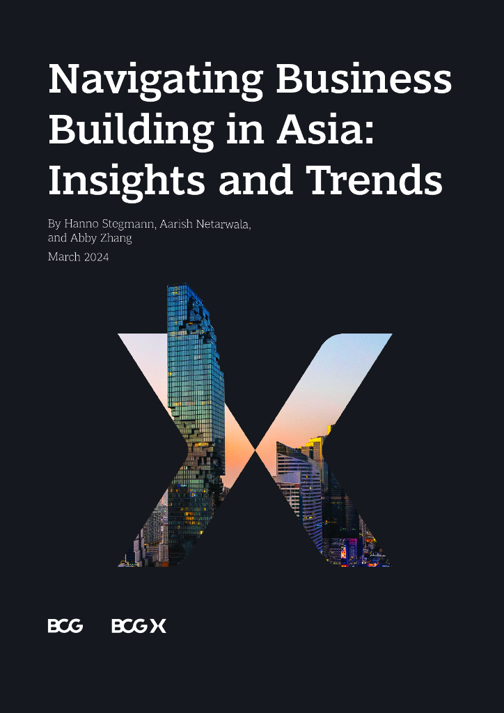 波士顿咨询BCG：2024探索亚洲的商业建设见解与趋势报告（英文版）