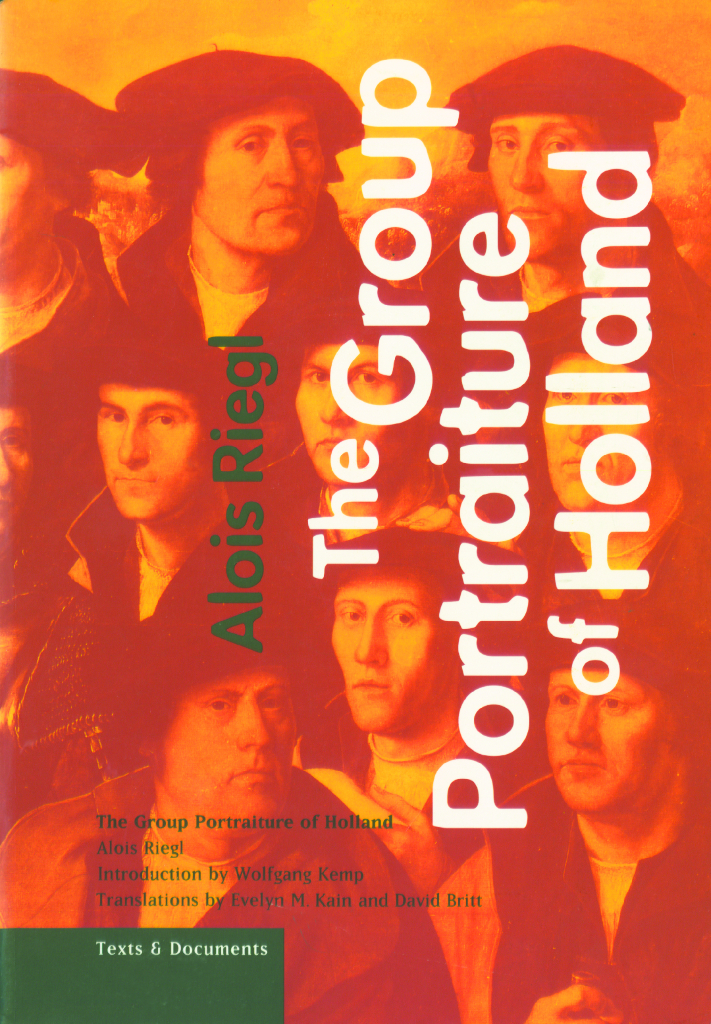 Getty（Alois Riegl）：荷兰的集体肖像画（英文版）
