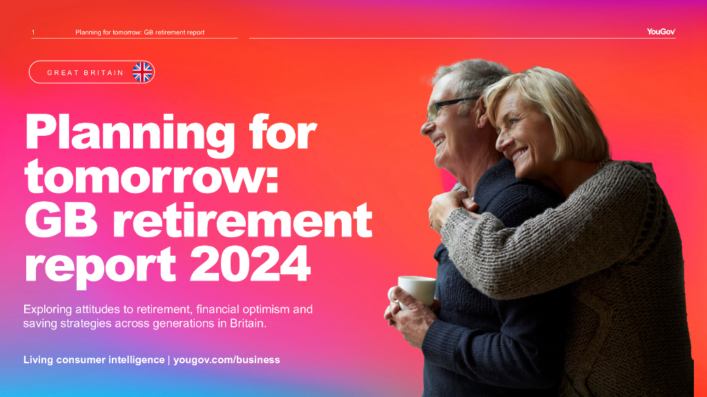 YouGov：规划明天：2024年英国退休报告（英文版）