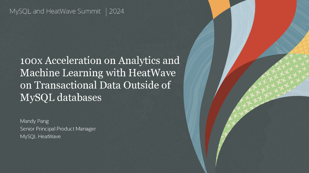 MySQL：用HeatWave加速MySQL数据库之外的交易数据的分析和机器学习（英文版）