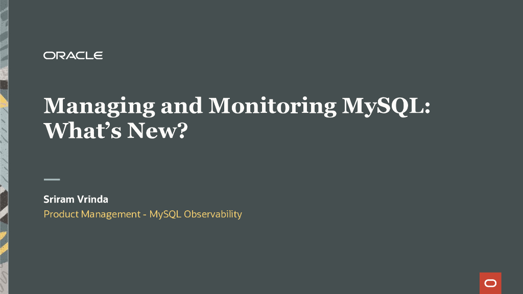 MySQL：管理和监控MySQL：有什么新功能？（英文版）