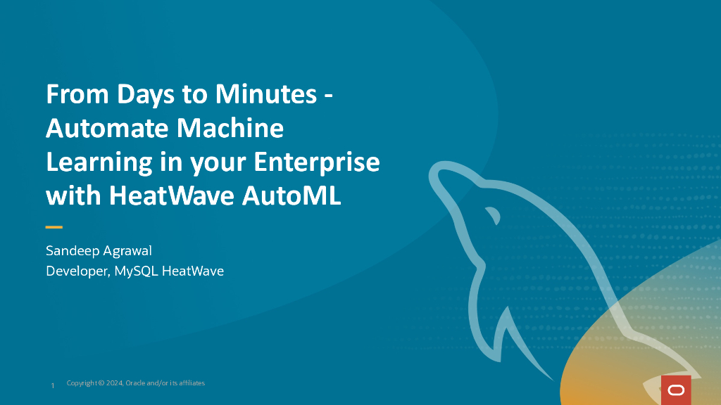 MySQL：从几天到几分钟-使用HeatWave AutoML实现企业机器学习的自动化（英文版）